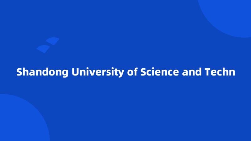 Shandong University of Science and Techn
