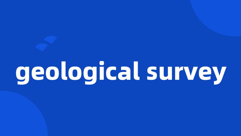 geological survey