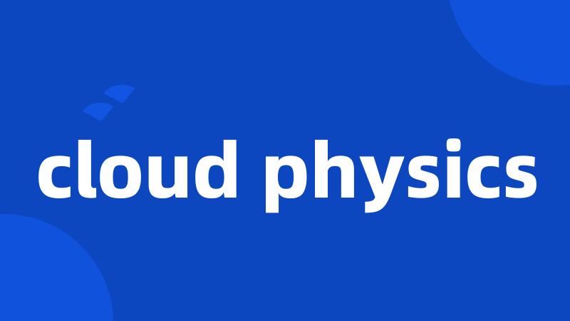 cloud physics