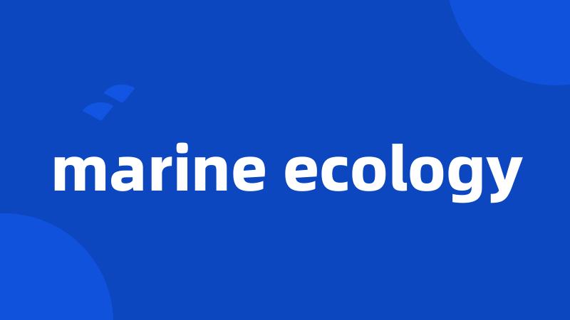 marine ecology