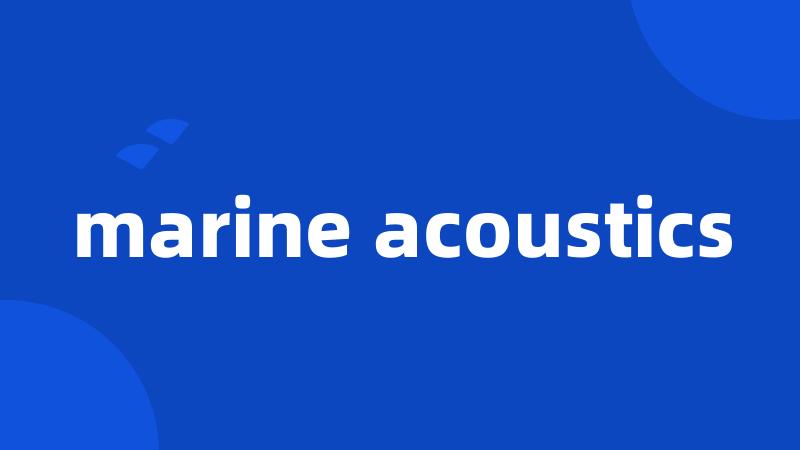 marine acoustics