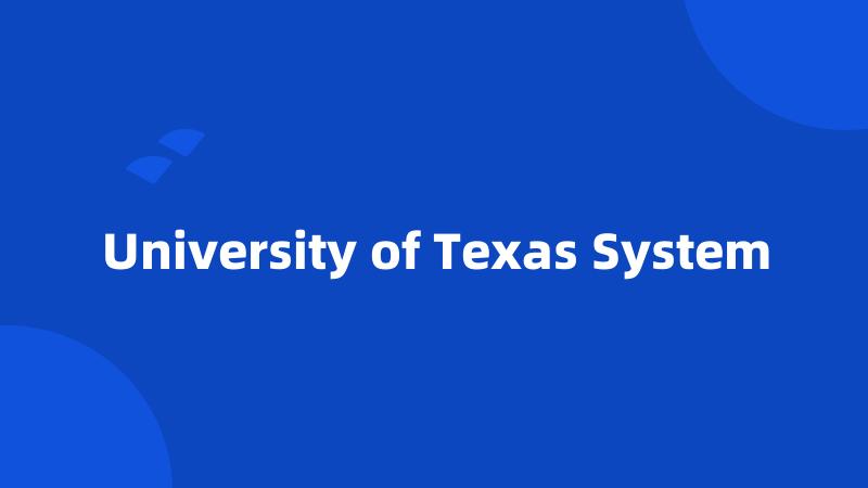 University of Texas System