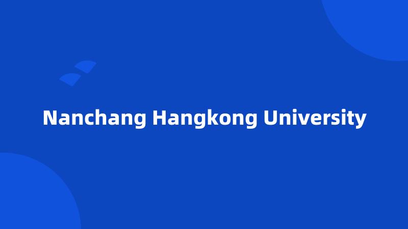 Nanchang Hangkong University