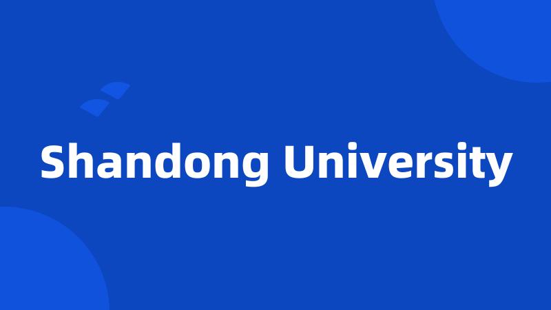 Shandong University