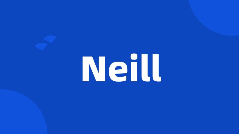 Neill