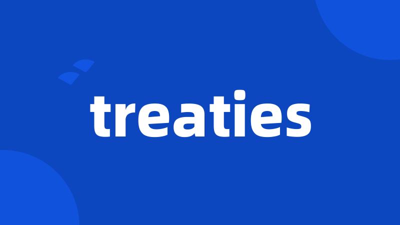 treaties