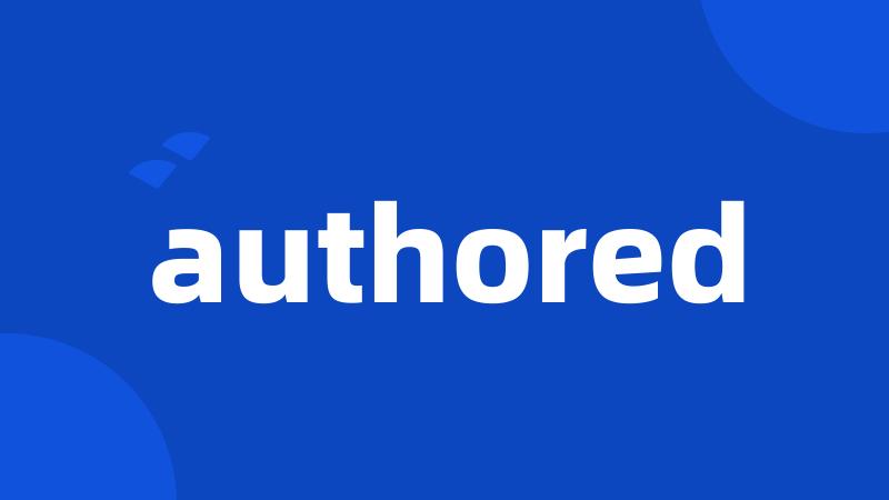 authored