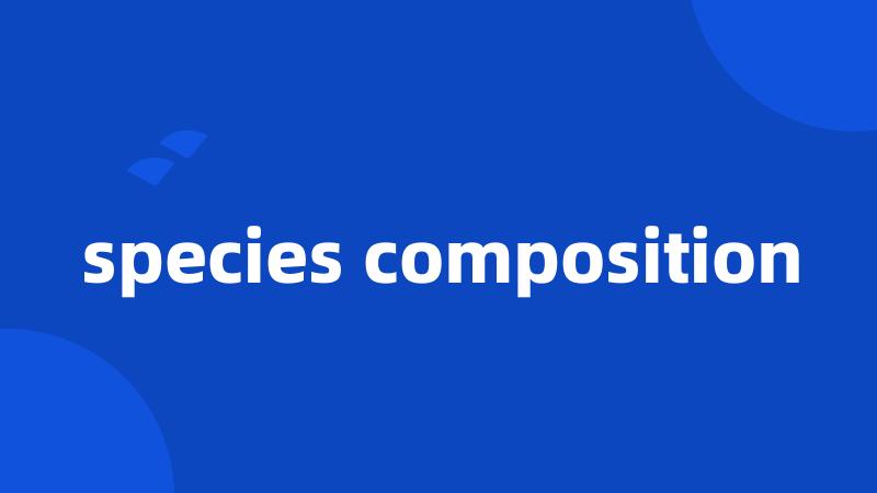 species composition