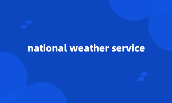 national weather service