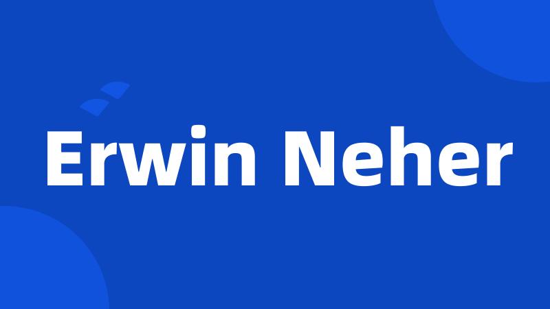 Erwin Neher