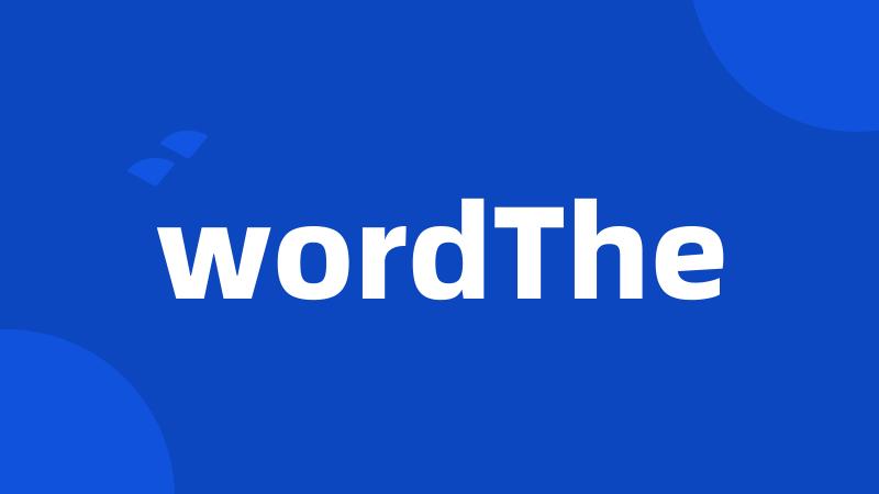 wordThe