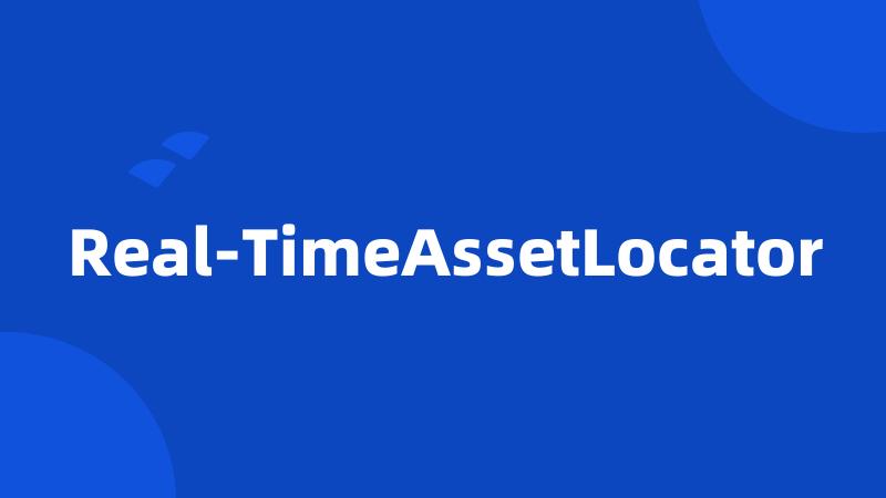 Real-TimeAssetLocator