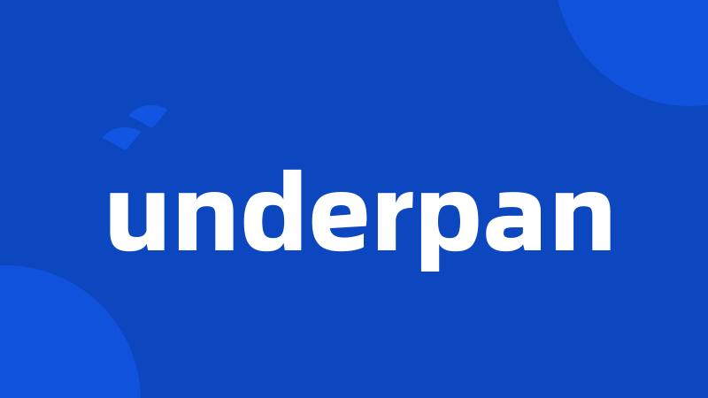underpan