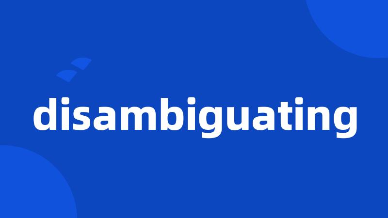 disambiguating