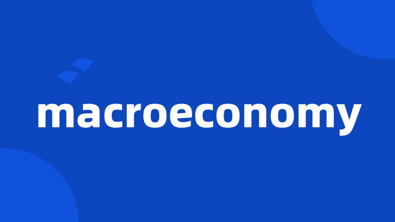 macroeconomy