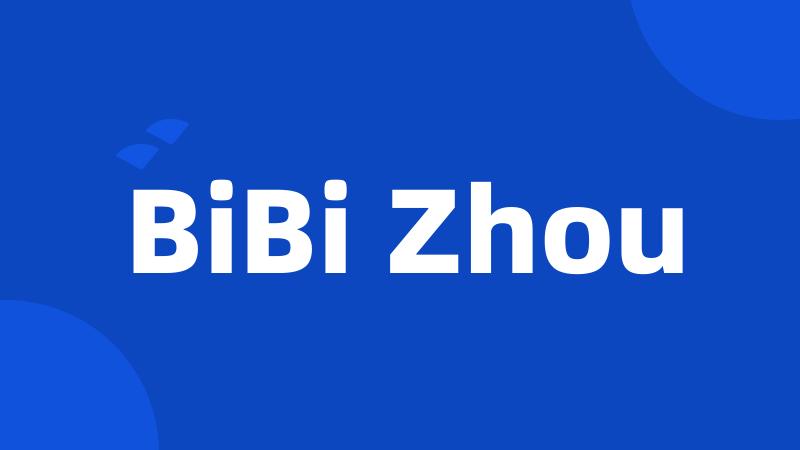 BiBi Zhou