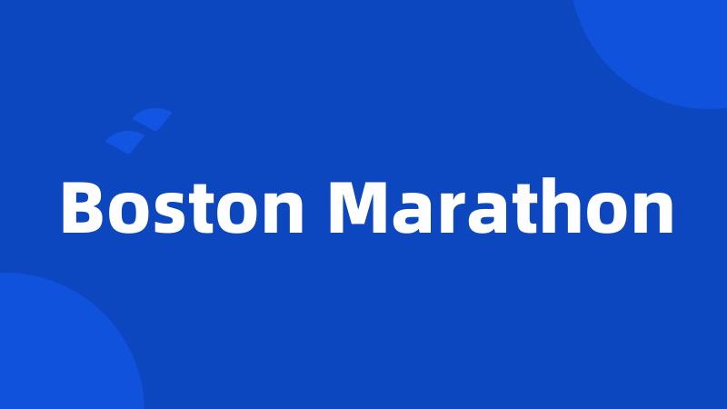 Boston Marathon