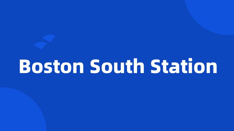 Boston South Station