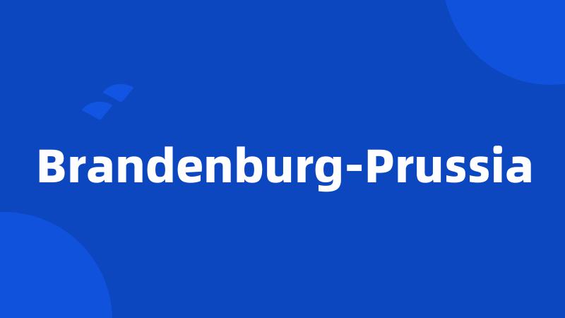 Brandenburg-Prussia