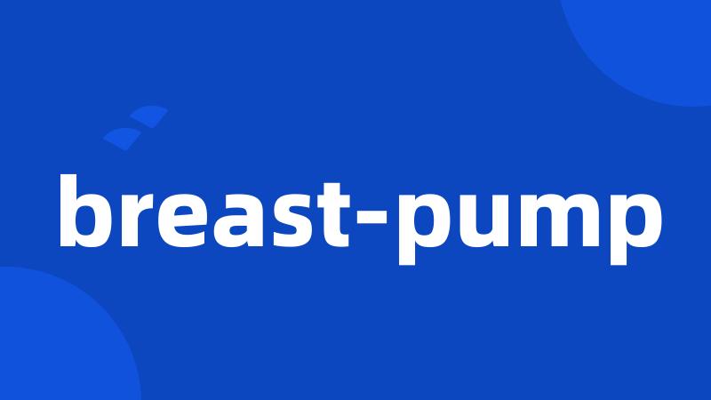 breast-pump