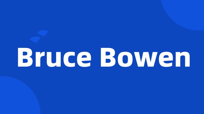 Bruce Bowen
