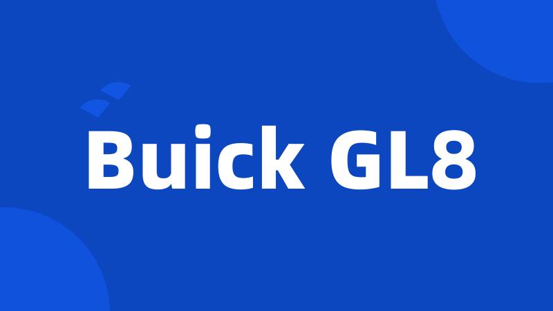Buick GL8