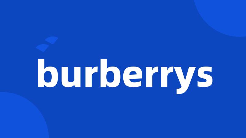 burberrys