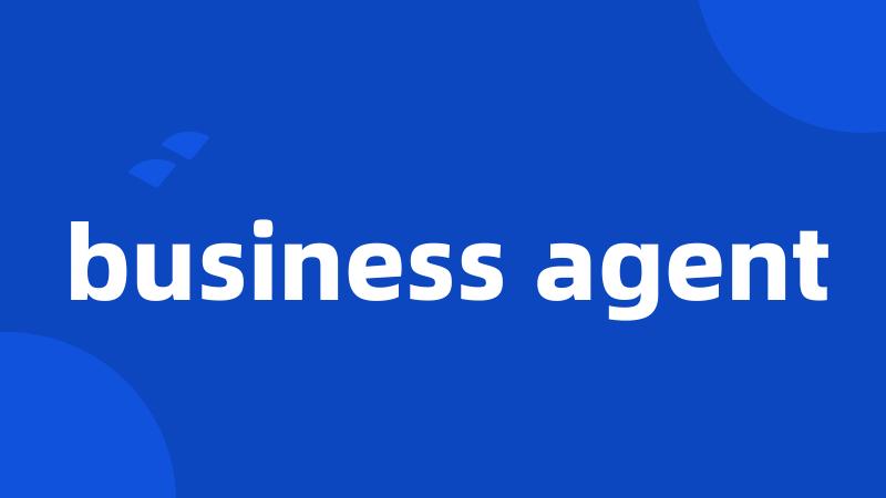 business agent