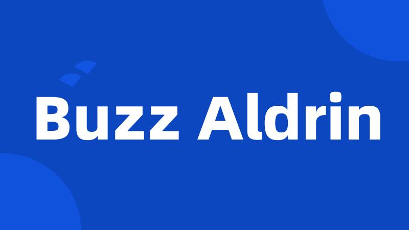 Buzz Aldrin