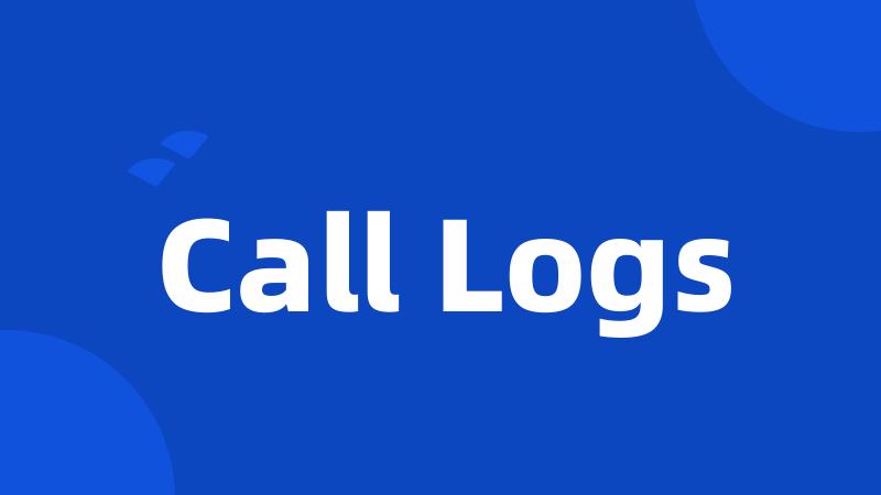 Call Logs