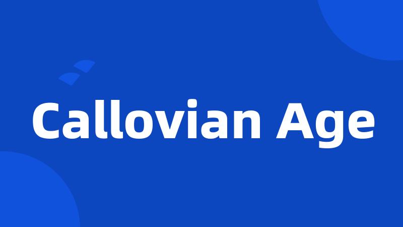 Callovian Age