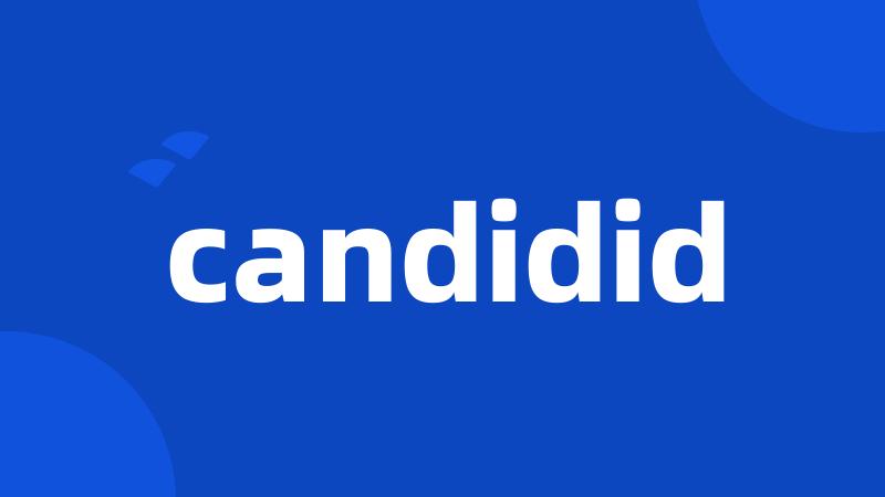 candidid