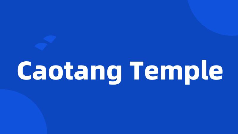 Caotang Temple