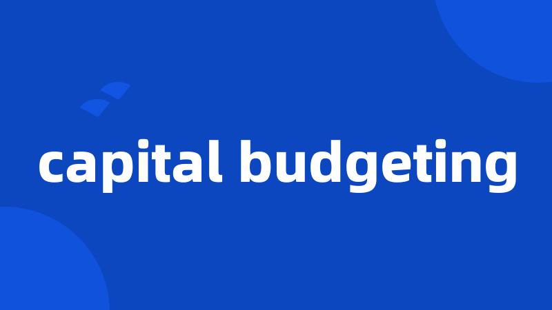 capital budgeting