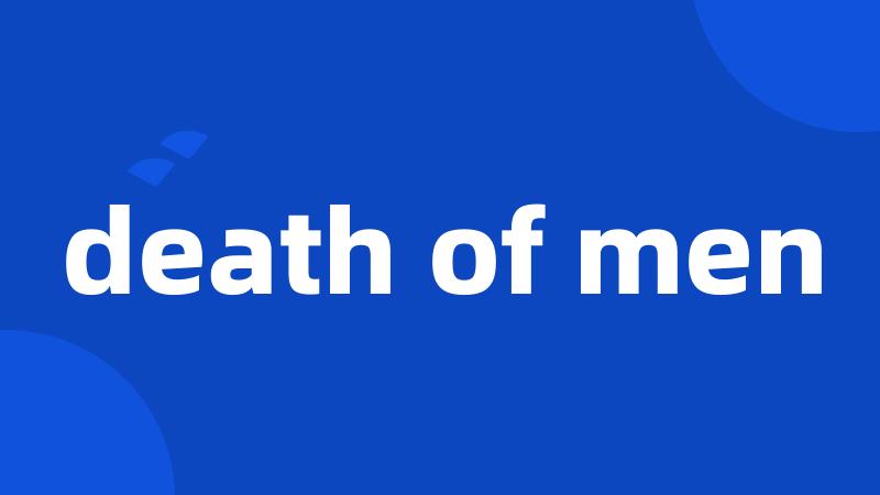 death of men