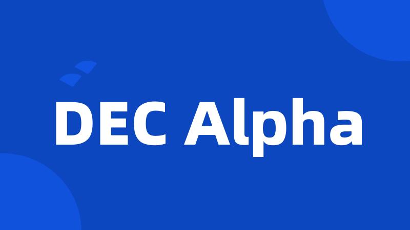 DEC Alpha