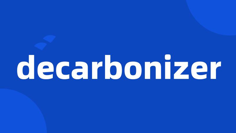 decarbonizer