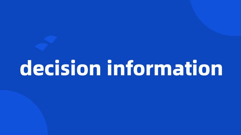 decision information