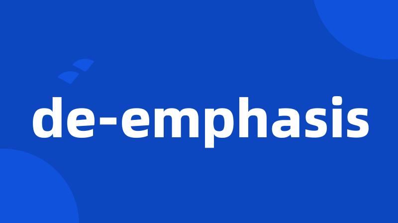 de-emphasis