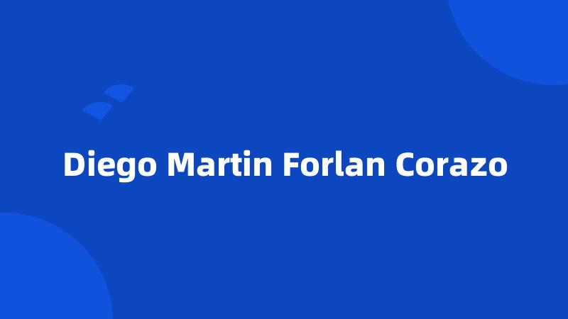 Diego Martin Forlan Corazo