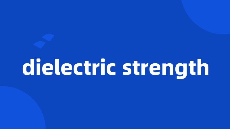 dielectric strength