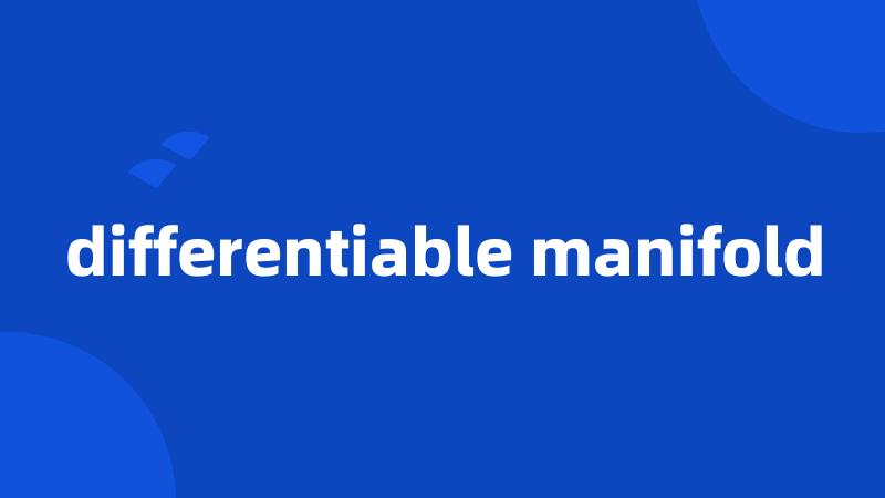 differentiable manifold
