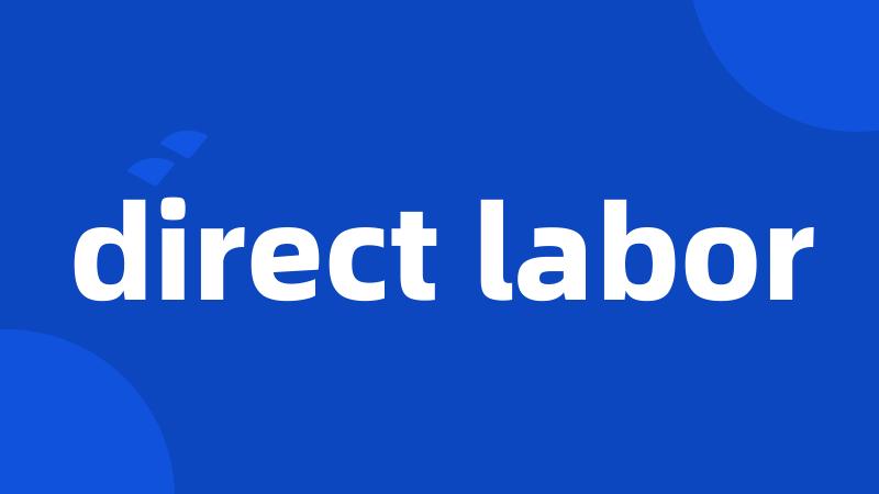 direct labor