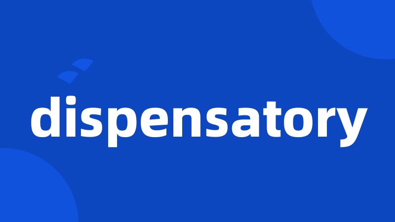 dispensatory