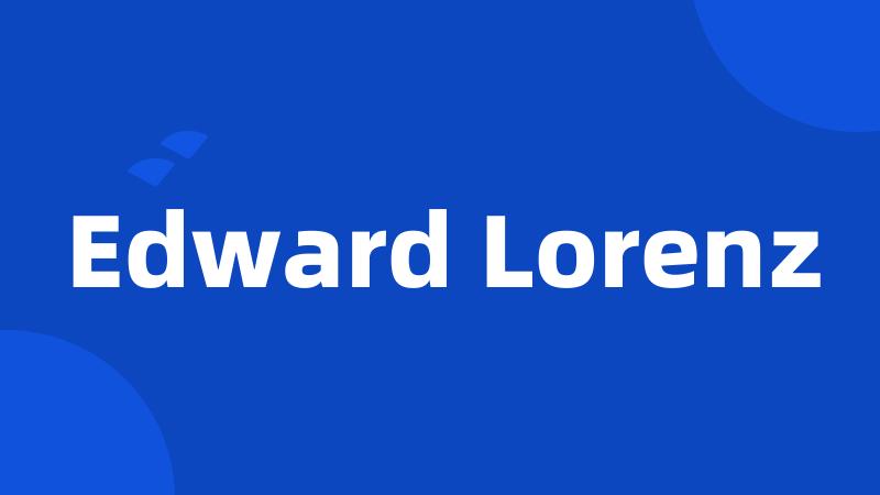 Edward Lorenz