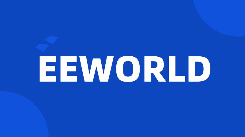 EEWORLD