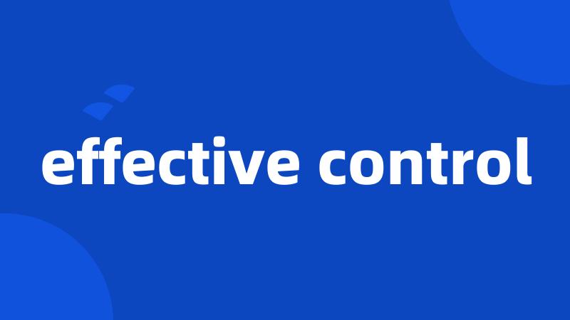 effective control