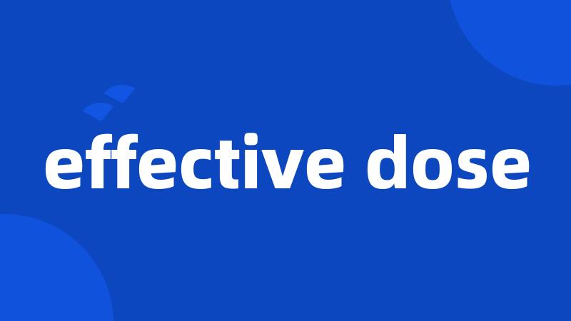effective dose