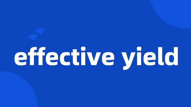 effective yield