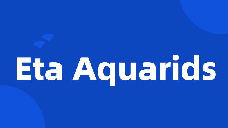 Eta Aquarids